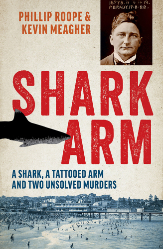 Shark Arm: A shark, a tattooed arm and two unsolved murders