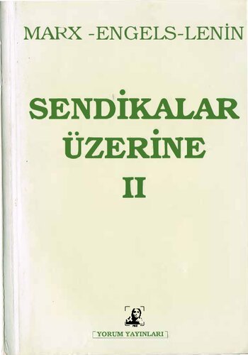 Sendikalar Üzerine - Cilt 2