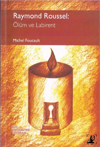 Raymond Roussel: Ölüm ve Labirent