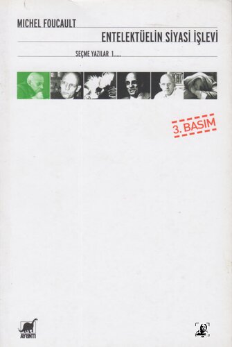 Seçme Yazılar 1 - Entellektüelin Siyasi İşlevi
