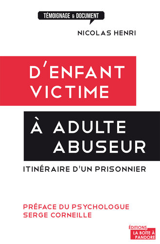 D'enfant victime à adulte abuseur