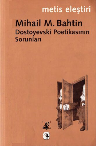 Dostoyevski Poetikasının Sorunları