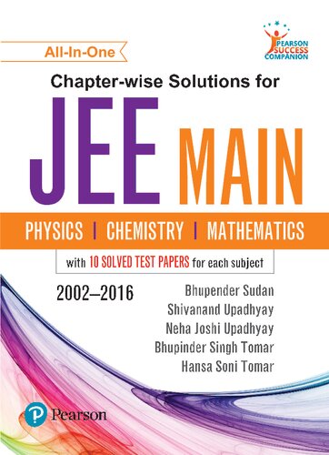 Chapter-wise Solutions for JEE Main: Physics, Chemistry & Mathematics 2002-2016
