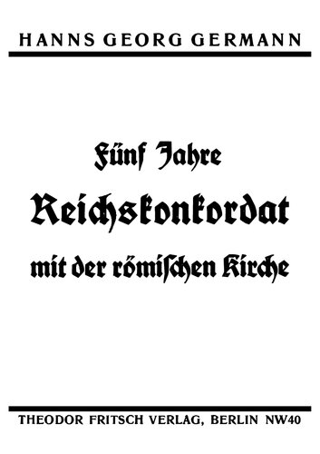 Fuenf Jahre Reichskonkordat mit der roemischen Kirche