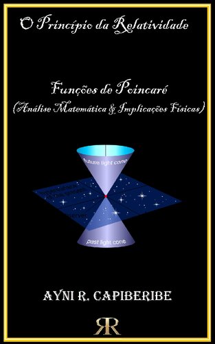 - Funções de Poincaré (Análise Matemática & Implicações Físicas)