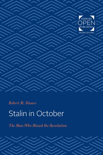 STALIN IN OCTOBER : the man who missed the revolution.
