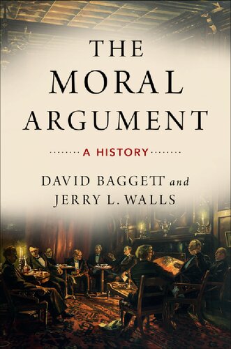 The Moral Argument: A History