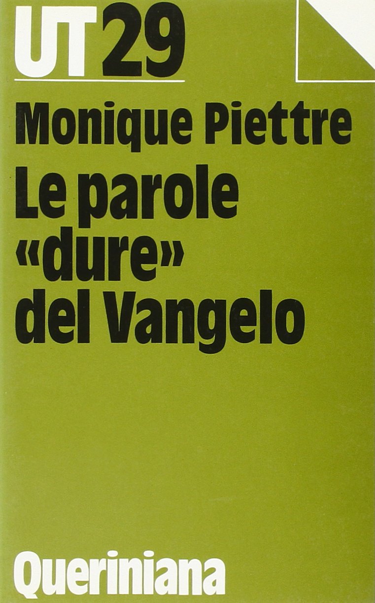 Le parole «dure» del Vangelo