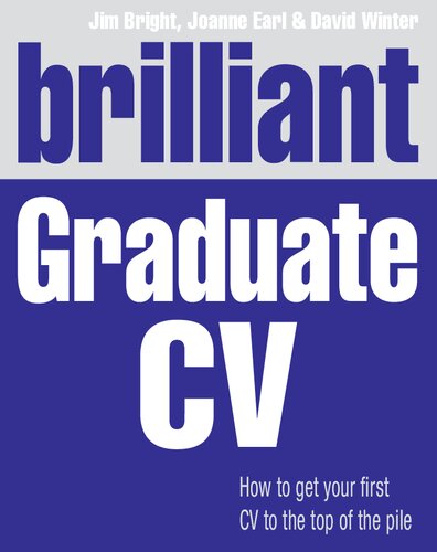 Brilliant Graduate CV: How to get your first CV to the top of the pile