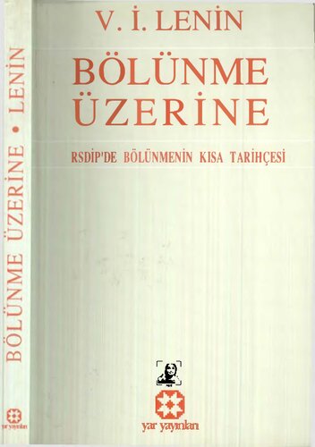 Bölünme Üzerine: RSDİP'de Bölünmenin Kısa Tarihçesi