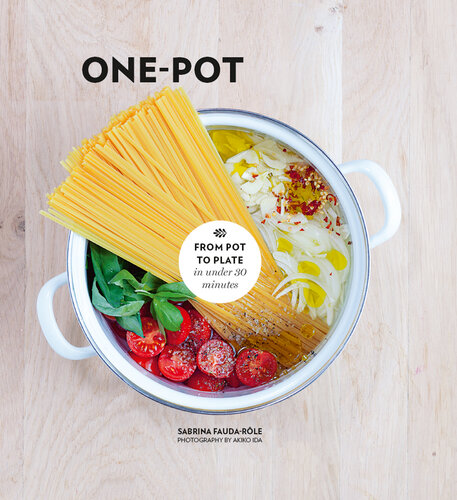 One Pot Pasta: From pot to plate in under 30 minutes