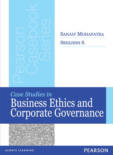 Case Studies in Business Ethics and Corporate Governance