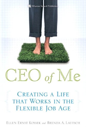 CEO of me : creating a life that works in the flexible job age