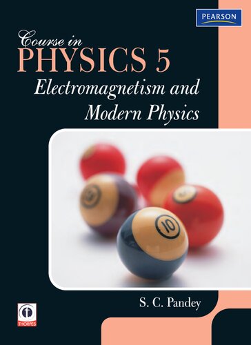 Course In Physics 5 - Electromagnetism & Modern Physics
