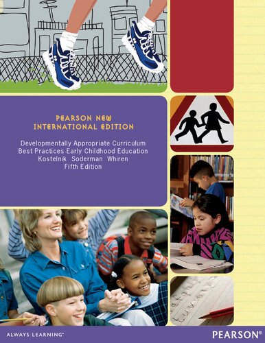 Developmentally Appropriate Curriculum: Pearson New International Edition: Best Practices in Early Childhood Education