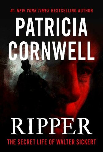Ripper: The Secret Life of Walter Sickert