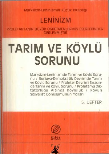 Leninizm - 5. Defter: Tarım ve Köylü Sorunu