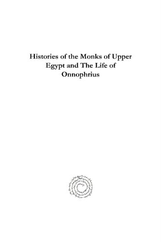 Histories of the Monks of Upper Egypt and The Life of Onnophrius: By Paphnutius Translation and Introduction