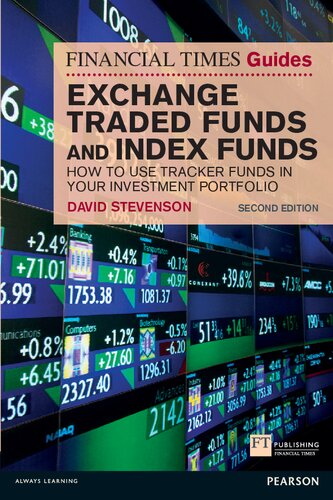 FT Guide to Exchange Traded Funds and Index Funds: How to Use Tracker Funds in Your Investment Portfolio (The FT Guides)