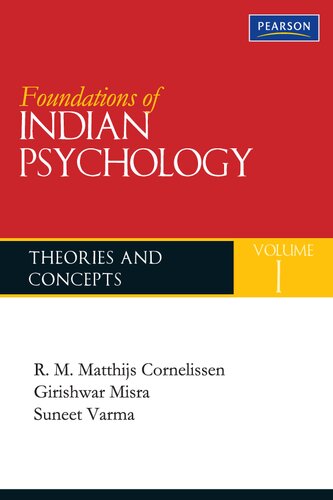 Foundations Of Indian Psychology Theories & Concepts Vol 1