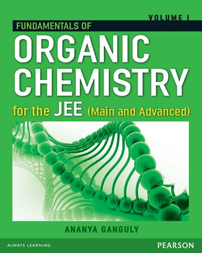 Fundamentals of Organic Chemistry for the JEE - Vol I (Main and Advanced)
