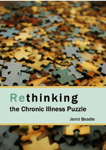 Rethinking the Chronic Illness Puzzle