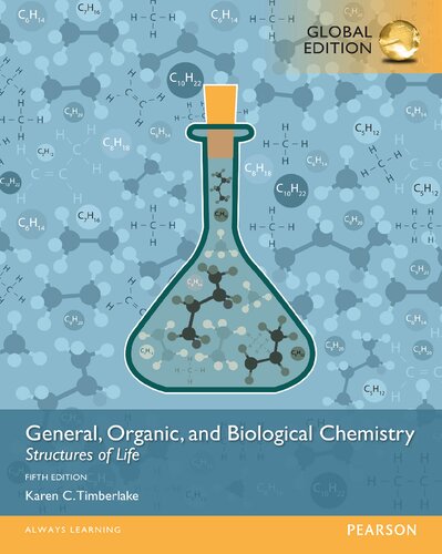 General, Organic, and Biological Chemistry: Structures of Life