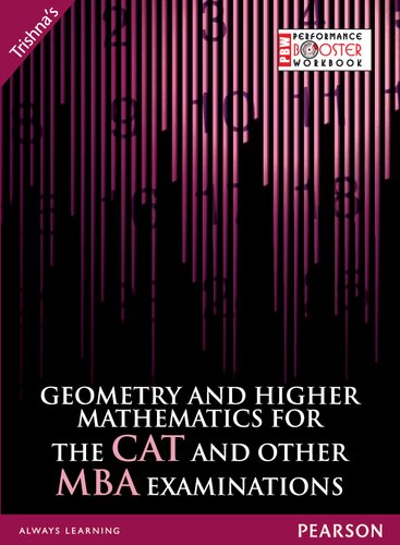 Geometry and Higher Mathematics for the CAT and Other MBA Entrance Examinations