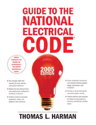 Guide to the National Electrical Code, 2005 Edition (Guide to the National Electric Code)