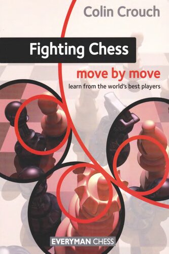 Fighting Chess: Move by Move