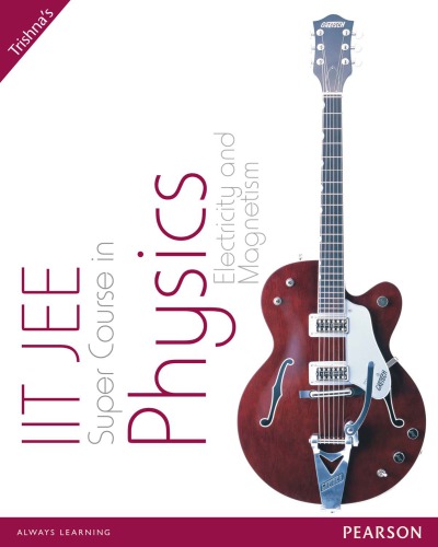 IIT-JEE Super Course in Physics - Vol 4 Electricity and Magnetism