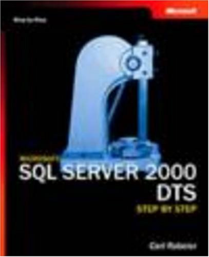 Microsoft SQL Server 2000 DTS Step by Step (Step By Step (Microsoft))