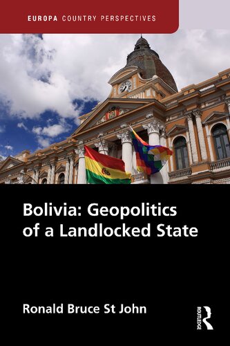 Bolivia: Geopolitics of a Landlocked State /
