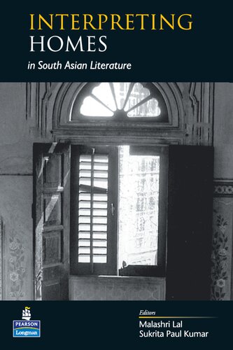 Interpreting Homes in South Asian Literature