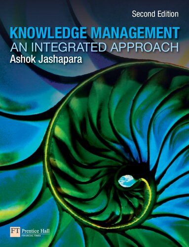 Knowledge Management: An Integrated Approach (2nd Edition)