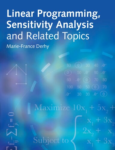 Linear Programming, Sensitivity Analysis & Related Topics