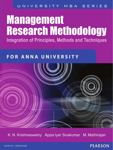 Management Research Methodology: Integration of Principles, Methods and Techniques (For ANNA Univeristy)