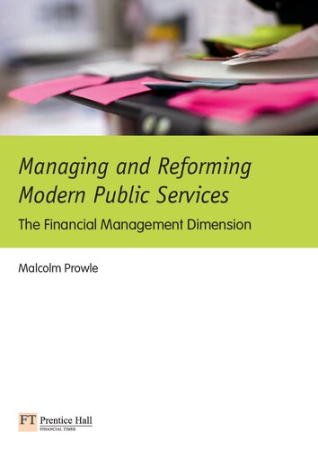 Managing and Reforming Modern Public Services: The Financial Management Dimension