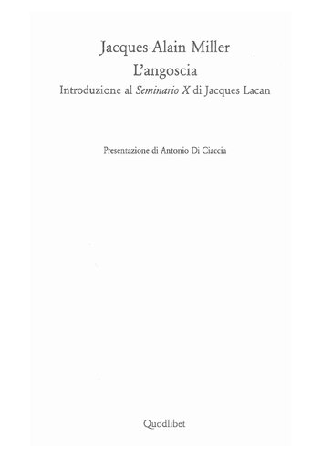 L'angoscia. Introduzione al Seminario X di Jacques Lacan