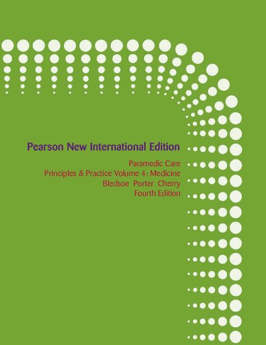 Paramedic Care Principles & Practice, Volume 4: Medicine (Pearson New International Edition)