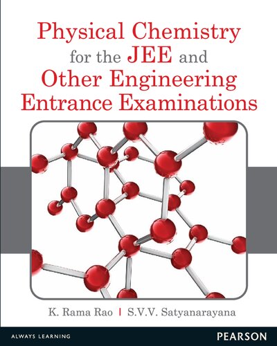 Physical Chemistry for the JEE and Other Engineering Entrance Examinations