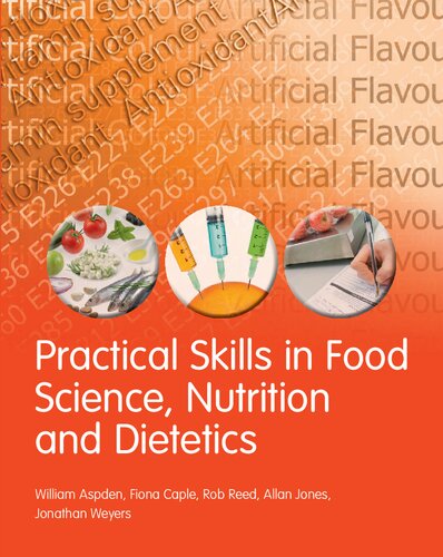 Practical Skills in Food Science, Nutrition and Dietetics