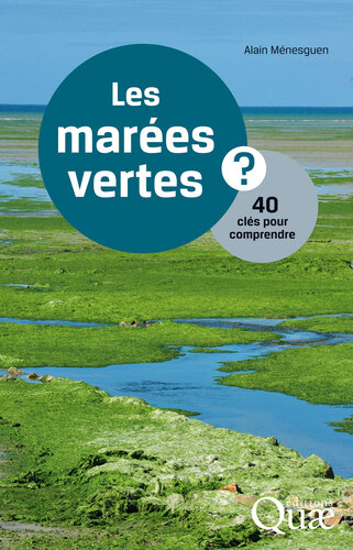 Les marées vertes - 40 clés pour comprendre