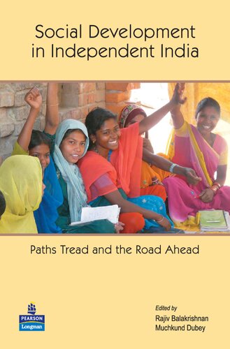 Social Development in Independent India: Paths Tread and the Road Ahead