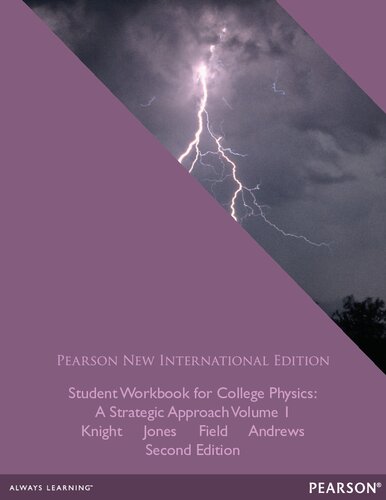 Student Workbook for College Physics: Pearson New International Edition:A Strategic Approach Volume 1 (Chs. 1-16)