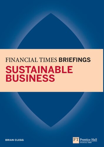 Sustainable Business: Financial Times Briefing (Financial Times Series)