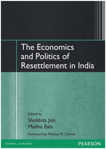The Economics and Politics of Resettlement in India