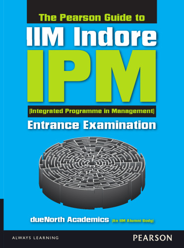 The Pearson Guide to IIM Indore IPM Entrance Examination