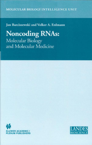 Non-Coding RNAs: Molecular Biology and Molecular Medicine