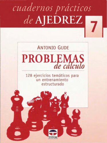 Problemas de cálculo : 128 ejercicios temáticos para un entrenamiento estructurado